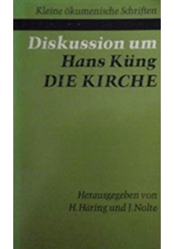 Diskussion um Hans Kung die Kirche