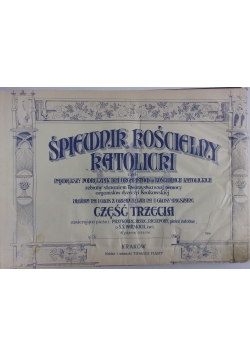 Śpiewnik kościelny katolicki, część trzecia, 1909 r.