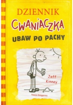 Dziennik cwaniaczka 4 Ubaw po pachy