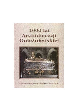 1000 lat Archidiecezji Gnieźnieńskiej
