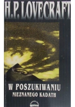 W poszukiwaniu nieznanego Kadath. Tom III