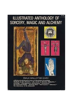 The Illustrated Anthology of Sorcery, Magic, and Alchemy