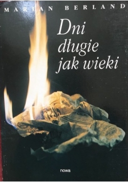 Dni Długie  jak wieki