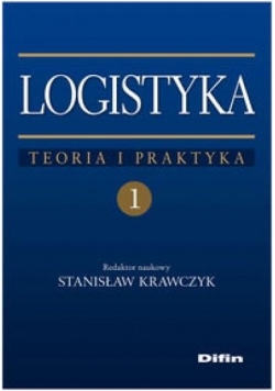 Logistyka teoria i praktyka T.1