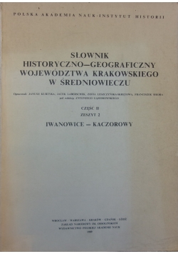 Słownik historyczno-geograficzny województwa krakowskiego w średniowieczu . część II zeszyt 2