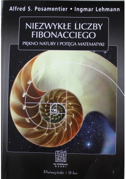 Niezwykłe liczby Fibonacciego Piękno natury i potęga matematyki