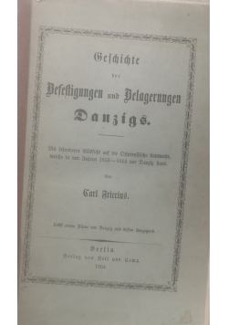 Geschichte Befestigungen und Belagerungen Danzigs, 1854 r.