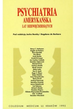 Psychiatria amerykańska lat dziewięćdziesiątych