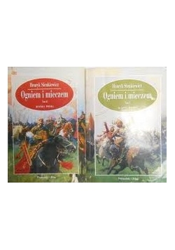 Ogniem i mieczem, Tom I - II