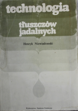 Technologia tłuszczów jadlanych