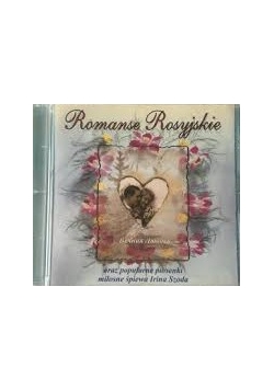 Romanse Rosyjskie oraz popularne piosenki miłosne. CD
