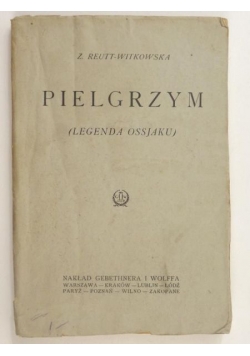 Pielgrzym. Legenda Ossajaku, 1925 r.