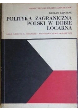 Polityka zagraniczna Polski w dobie Locarna