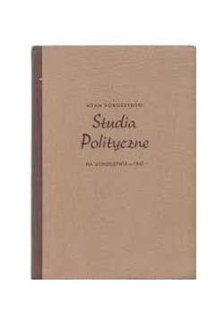 Studia Polityczne. Na uchodztwie 1947r