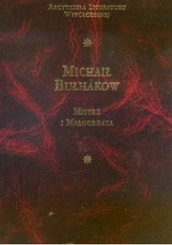 Michaił Bułhakow mistrz i Małgorzata