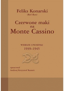 Czerwone maki na Monte Cassino 1939-1945