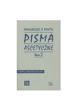 Pisma ascetyczne Tom 2