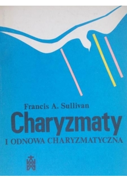 Charyzmaty i odnowa charyzmatyczna