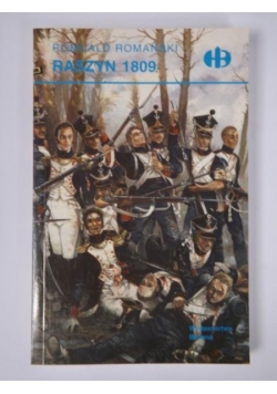 Romański Romuald - Raszyn 1809, Historyczne Bitwy