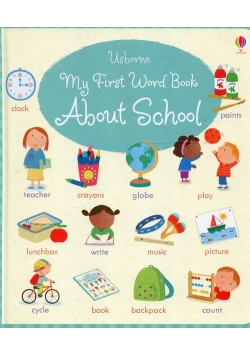 My First Word Book About School
