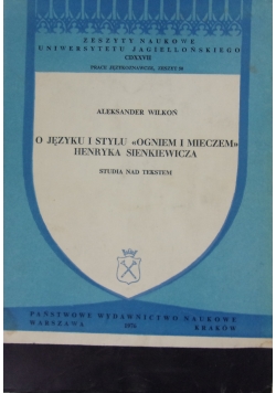 O języku i stylu "Ogniem i mieczem" Henryka Sienkiewicza