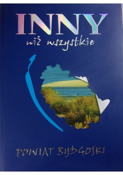Inny niż wszystkie. Powiat Bydgoski