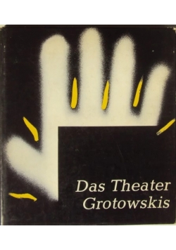 Das Theater Grotowskis