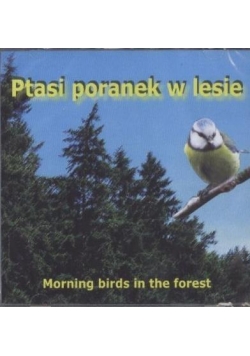 Ptasi poranek w lesie CD