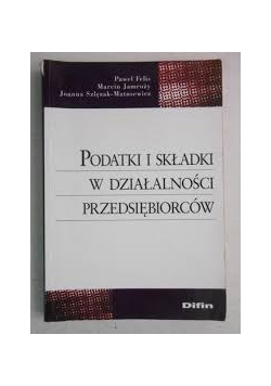 Podatki i składki w działalności przedsiębiorstw