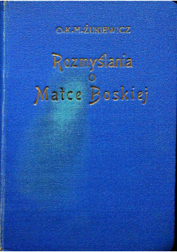 Rozmyślania o Matce Bożej 1928 r