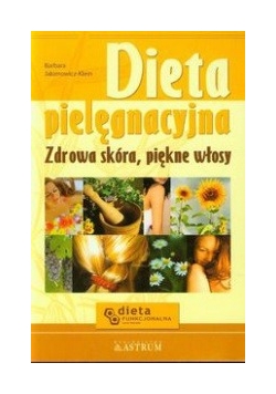 Dieta pielęgnacyjna