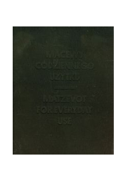 Macewy codziennego użytku