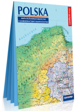 Polska Mapa ogólnogeograficzna i administracyjno-samochodowa; laminowana mapa XXL 1:1 000 000