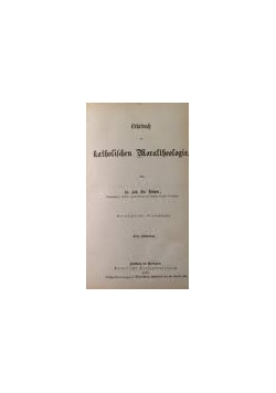 Lehrbuch der katholischen Moraltheologie, 1883r.