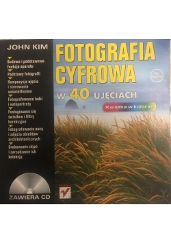 Fotografia cyfrowa w 40 ujęciach + Płyta CD