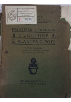 Principes Generaux de la culture des Plantes en Pots, 1910 r.