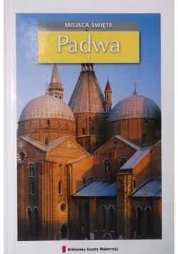 Padwa: Miejsca święte