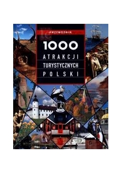 100 atrakcji turystycznych Polski