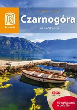 Czarnogóra. Fiord na Adriatyku. Wydanie VI