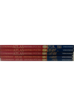 Ilustrowany atlas historii Polski 5 tomów