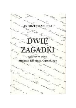 Dwie Zagadki ,Autograf Załuski