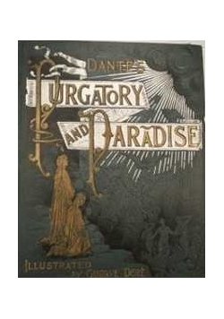 Dante's purgatory and paradise, 1885 r