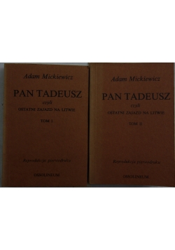 Pan Tadeusz, czyli ostatni zjazd na Litwie Tom I/ Tom II, 1834 r.