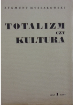 Totalizm czy kultura, 1938