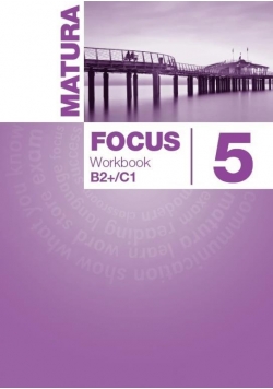 Matura Focus 5 B2+/C1 WB PEARSON