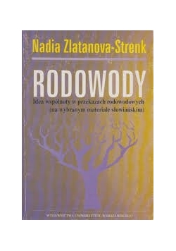 Rodowody idea wspólnoty w przekazach rodowodowych