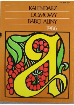 Kalendarz domowy babci  Aliny 1986