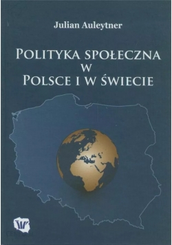Polityka społeczna w Polsce i na świecie