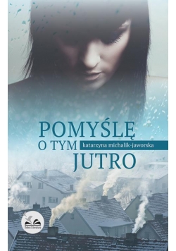 Pomyślę o tym jutro