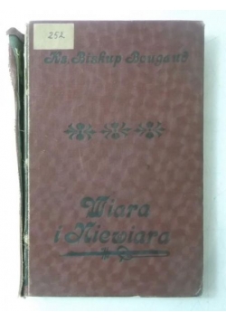Wiara i Niewiara, 1913 r.